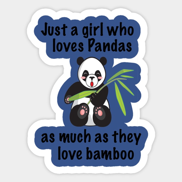 Just A Girl Who Loves Pandas Sticker by BlueDolphinStudios